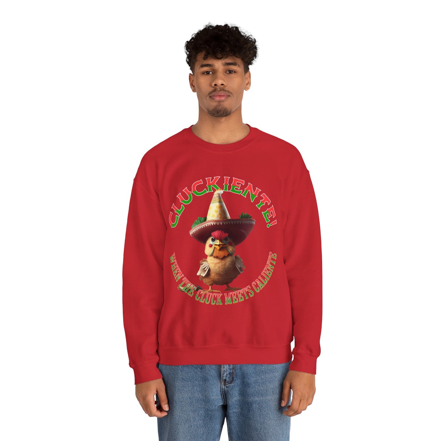 Cluckiente! When the cluck meets caliente - Unisex Heavy Blend™ Crewneck Sweatshirt
