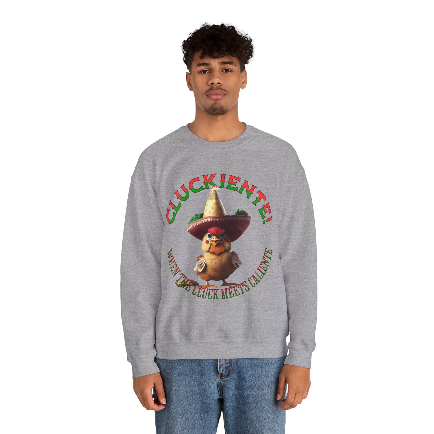 Cluckiente! When the cluck meets caliente - Unisex Heavy Blend™ Crewneck Sweatshirt