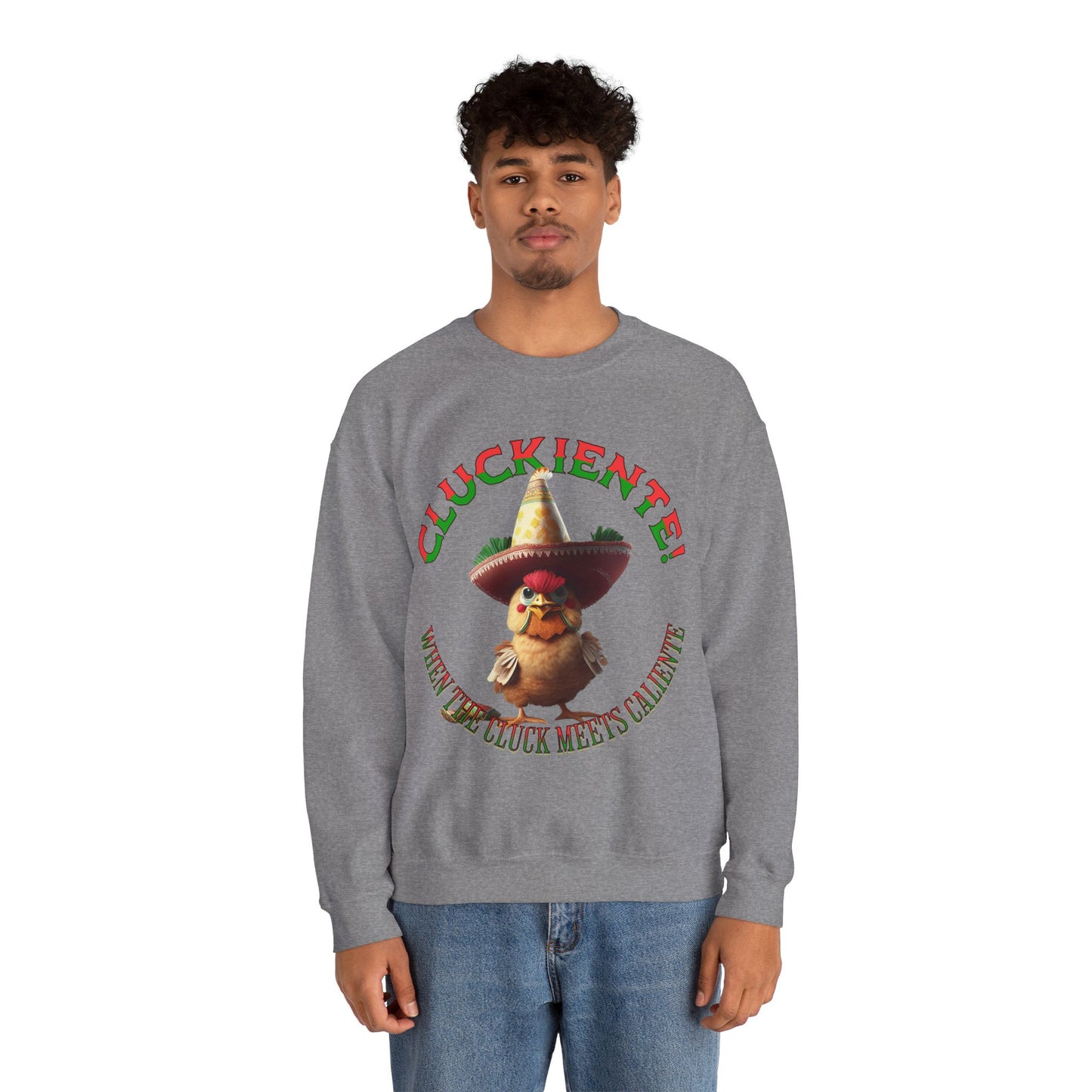 Cluckiente! When the cluck meets caliente - Unisex Heavy Blend™ Crewneck Sweatshirt