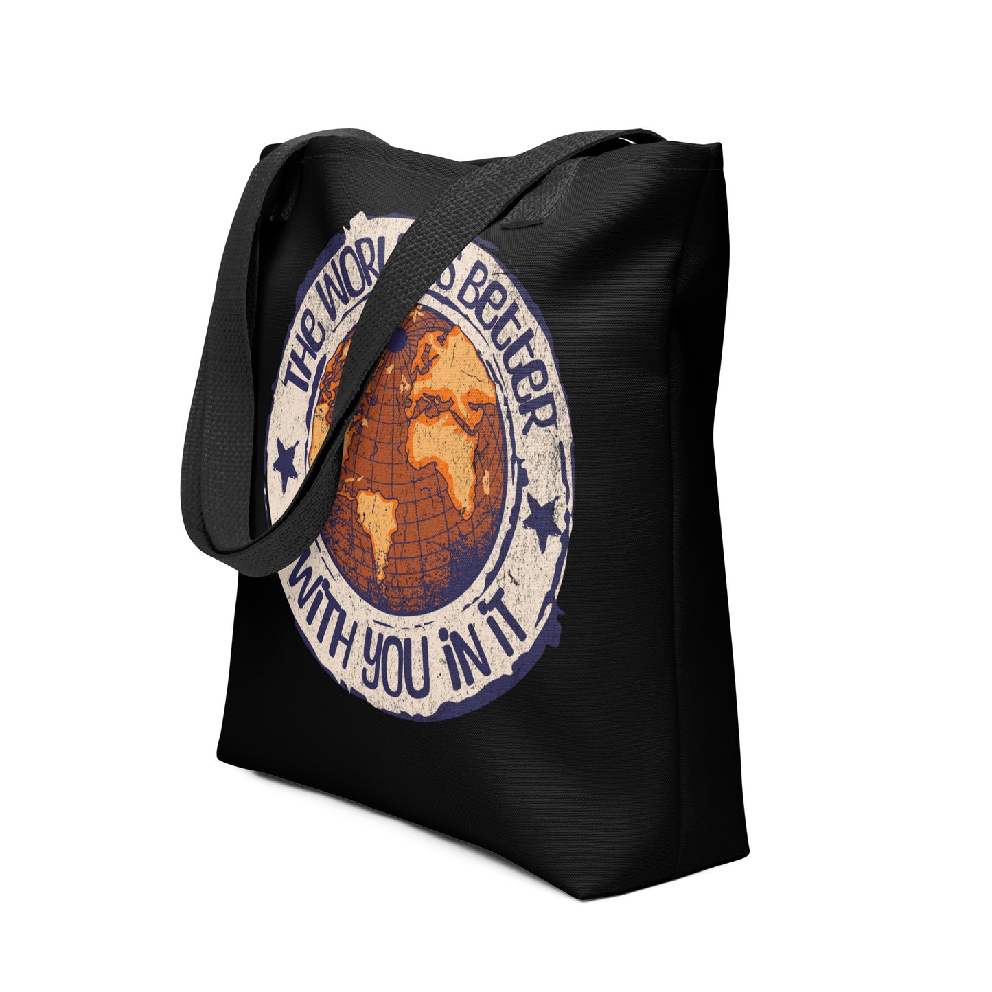 The world is better with you in it - Tote bag