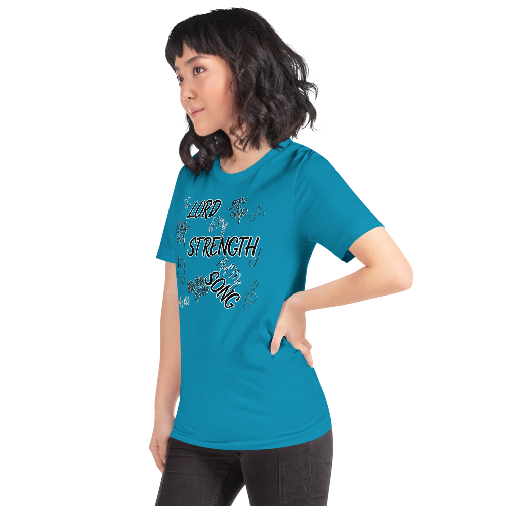 The Lord Is My Strength And My Song Exodus 15:2 I Short-sleeve unisex t-shirt