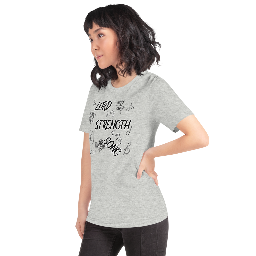 The Lord Is My Strength And My Song Exodus 15:2 I Short-sleeve unisex t-shirt