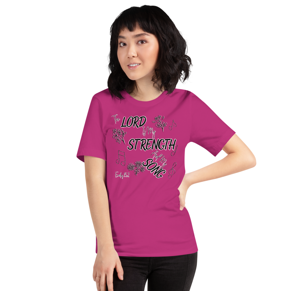 The Lord Is My Strength And My Song Exodus 15:2 I Short-sleeve unisex t-shirt