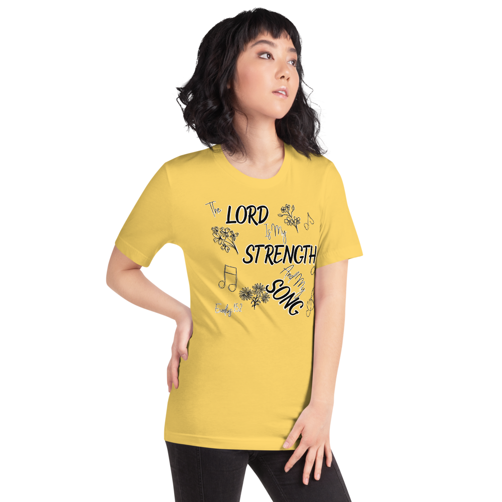 The Lord Is My Strength And My Song Exodus 15:2 I Short-sleeve unisex t-shirt