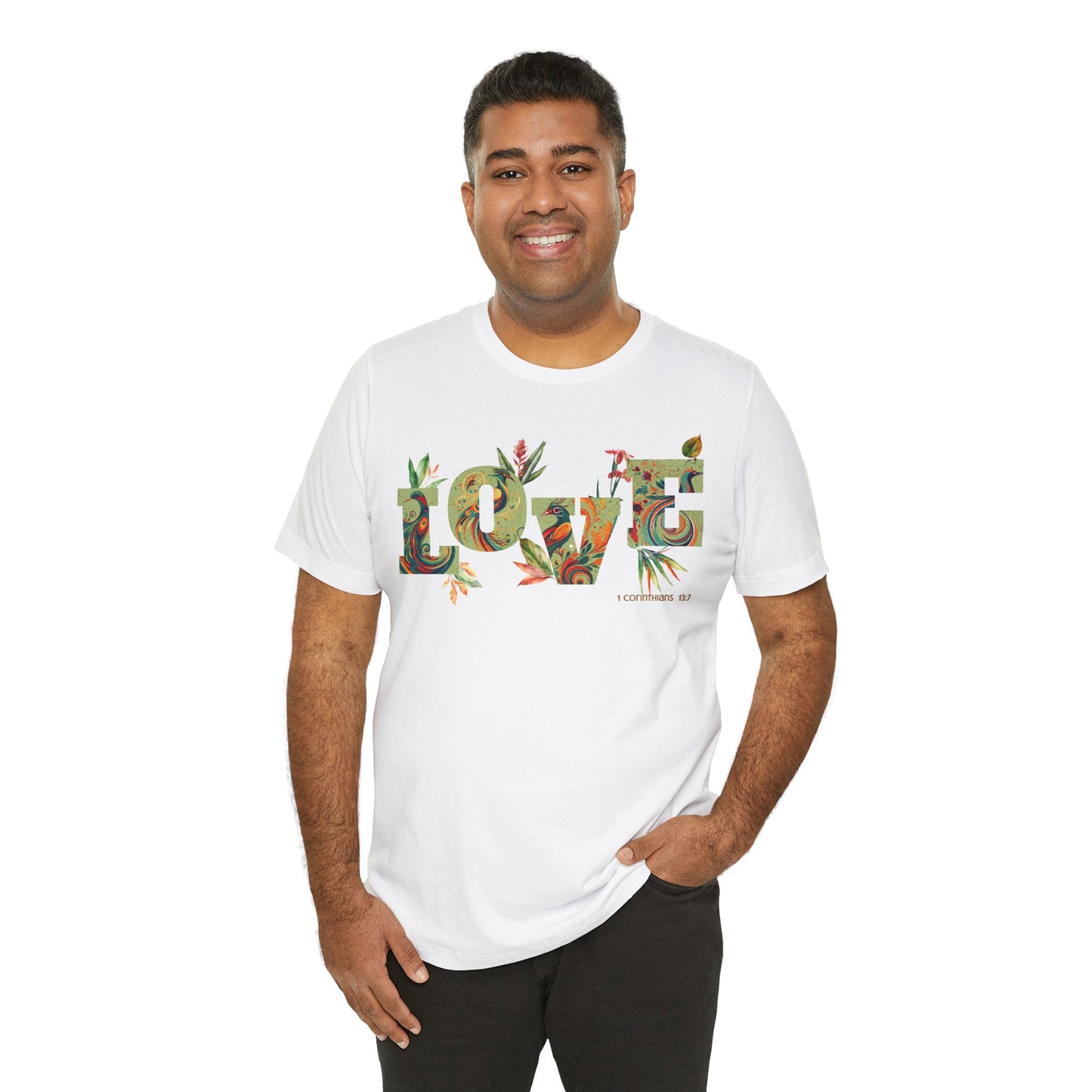 LOVE, 1 Corinthians 13:7 -  Unisex Jersey Short Sleeve Tee - T-shirt